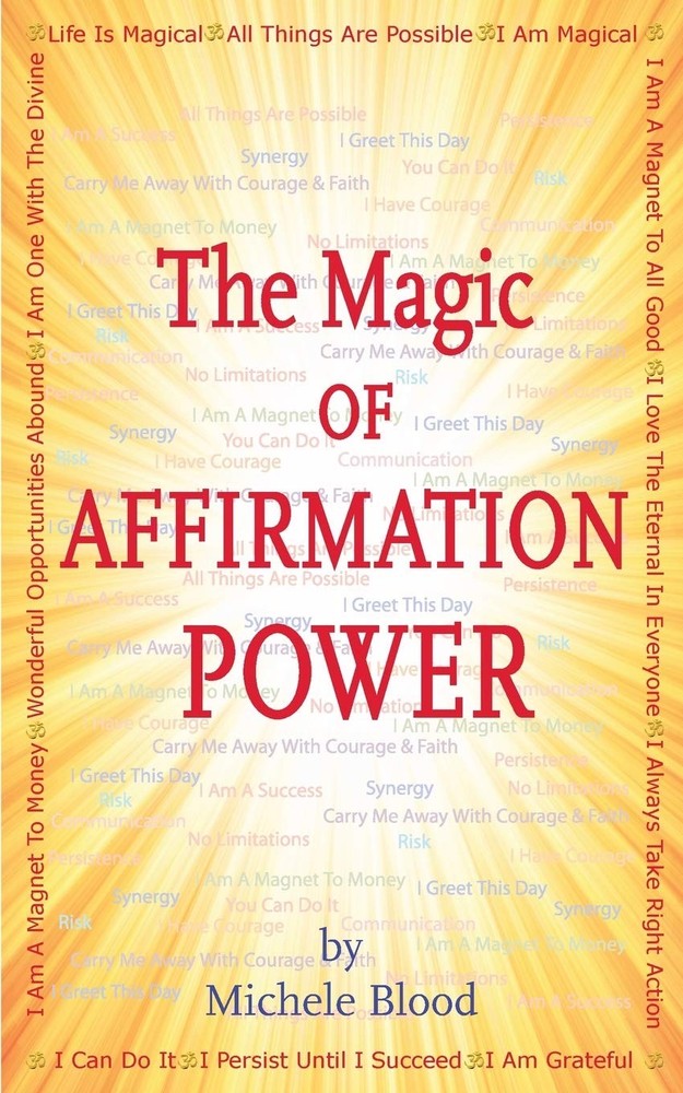 The Magic Of Affirmation Power
