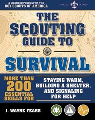 Scouting Guide To Survival Book BSA-Licensed Practical Tips 200 Essential Skills