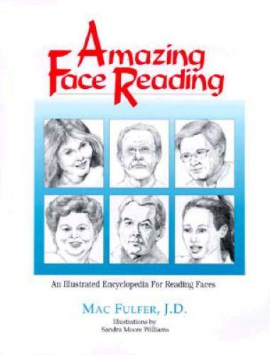 Amazing Face Reading: An Illustrated Encyclopedia for Reading Faces – GOOD