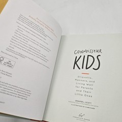 Connoisseur Kids: Etiquette, Manners, and Living Well for Parents and Their …