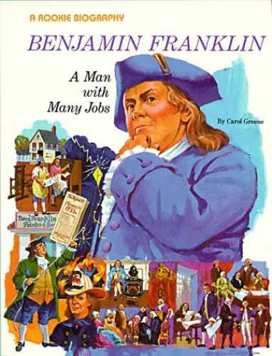 Benjamin Franklin: A Man With Many Jobs – Paperback, by Greene Carol – Very Good