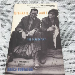 Withnail and I: The Screenplay – 10th Anniversary Edition by Bruce Robinson