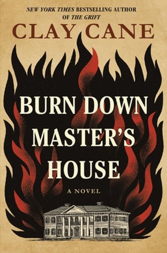 Burn Down Master’s House by Clay Cane: New