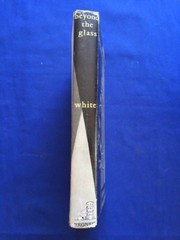 BEYOND THE GLASS – FIRST AMERICAN EDITION BY ANTONIA WHITE