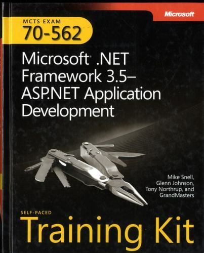 MCTS Self-Paced Training Kit (Exam 70-562): Microsoft .NET Framework 3.5ASP.