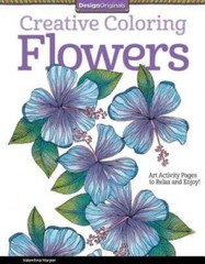 Creative Coloring Flowers: Art Activity Pages to Relax and Enjoy! – VERY GOOD