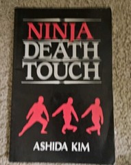 NINJA DEATH TOUCH By Ashida Kim 1983 Paperback Paladin Press