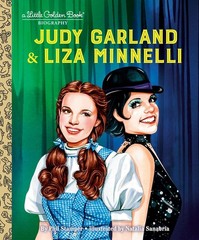 Judy Garland & Liza Minnelli: A Little Golden Book Biography Hardcover