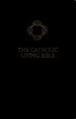 The Catholic Living Bible/Deluxe Imitation Leather (Catholic Personal Gift…