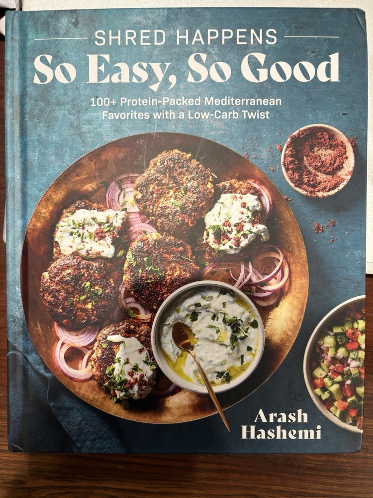 Shred Happens: So Easy, So Good: 100+ Protein-Packed Mediterranean Favorites…