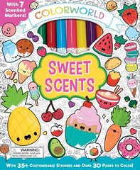 ColorWorld: Sweet Scents: With 35+ Customizable Stickers and Over 30 Pages t…