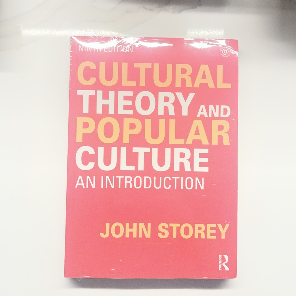 Cultural Theory and Popular Culture : An Introduction by John Storey (2021)