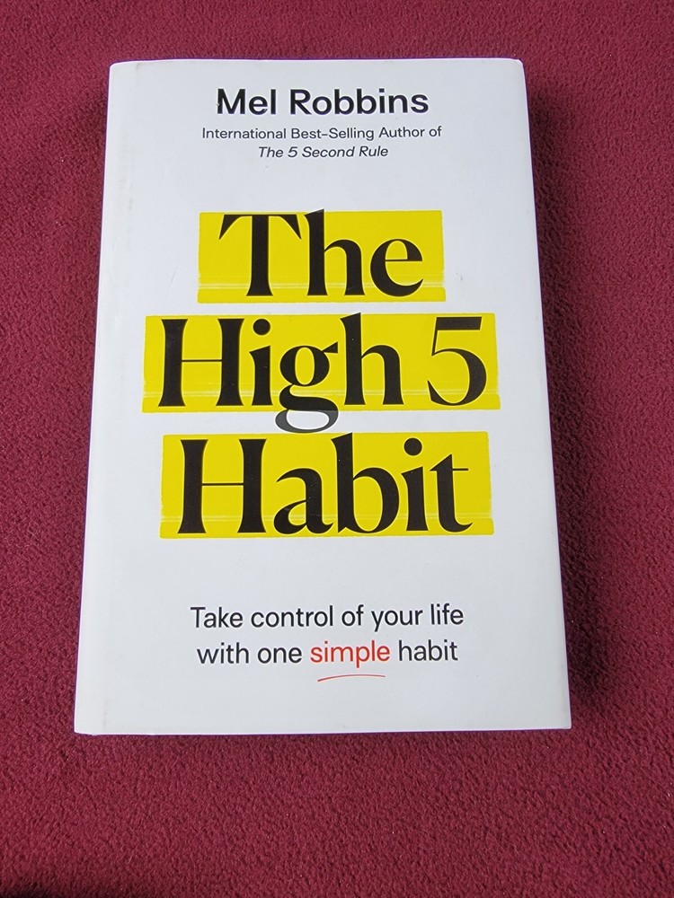 The High 5 Habit By Mel Robbins take control of your life with one simple habit