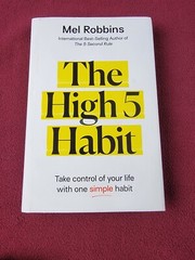 The High 5 Habit By Mel Robbins take control of your life with one simple habit
