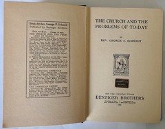 The Church and the Problems of Today by Rev. George T. Schmidt First Edition HC