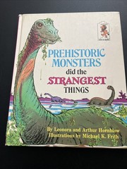 VINTAGE 1974 PREHISTORIC MONSTERS DID THE STRANGEST THINGS CHILDREN’S BOOK