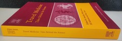 TRAVEL MEDICINE: Tales Behind the Science (2007 First Edition) Paperback PB BOOK