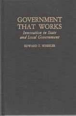 Government That Works: Innovation in State and Local Government