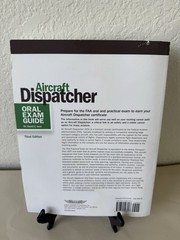 ASA Oral Exam Guide: Aircraft Dispatcher, 3rd Edition: Expert Prep Essential