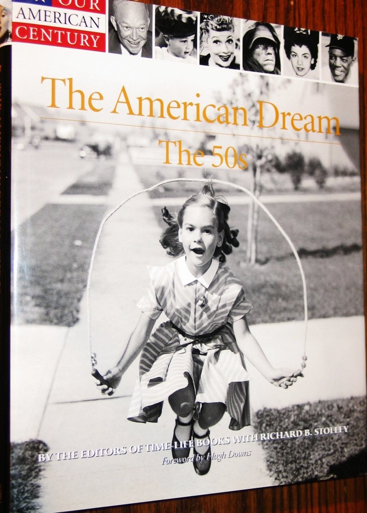 The American Dream: The 50’s (Our American Century)