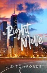 The Right Move (Windy City Series Book 2) by Tomforde, Liz Book The Fast Free