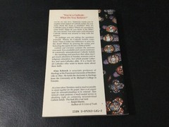 Catholic and Christian by Alan Schreck 1986 Trade Paperback (Servant)