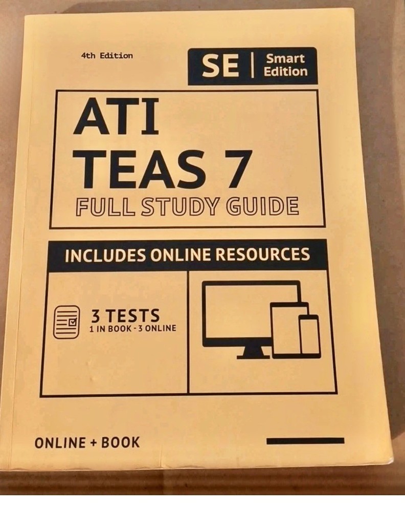 ATI TEAS 7 Study Guide: Smart Edition Academy TEAS 7 Prep Book 4th Edition