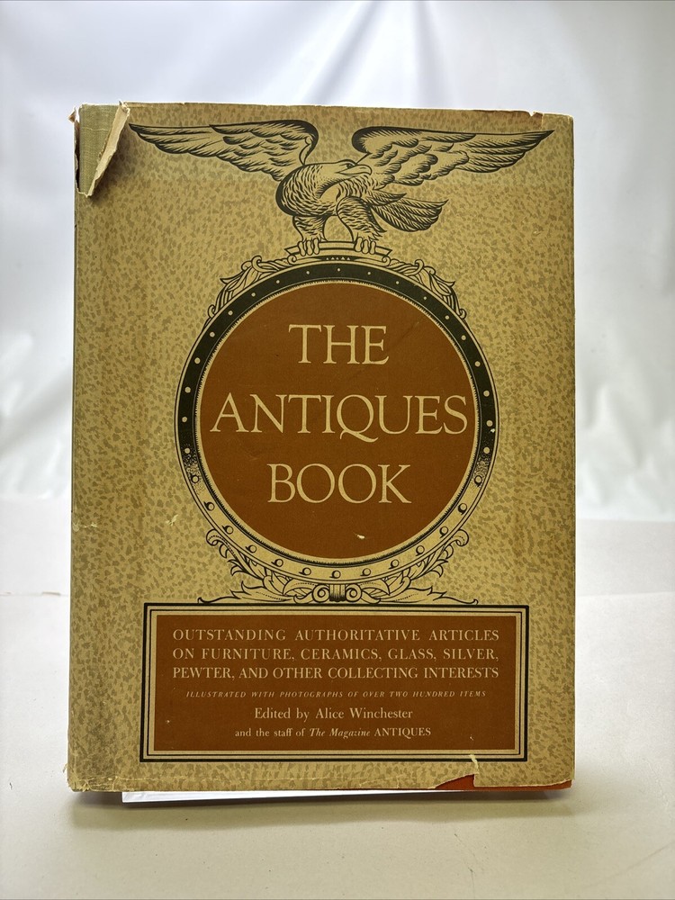 The Antiques Book Edited by Alice Winchester