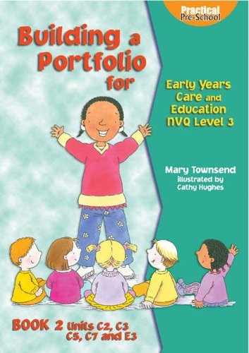 Building a Portfolio for Early Years Care and Edu… by Hughes, Cathy 1902438558
