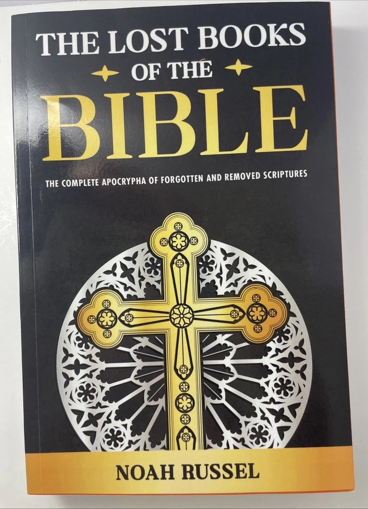The Lost Books Of The Bible by Noah Russel Paperback 348 pages New
