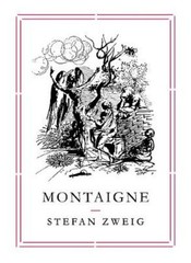 Stefan Zweig Montaigne (Paperback) Pushkin Collection (UK IMPORT)