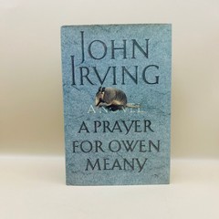 A Prayer for Owen Meany John Irving 1989 First Edition Novel William Morrow