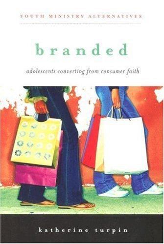 Branded: Adolescents Convertin – VERY GOOD