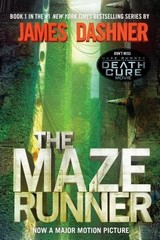 The Maze Runner (Maze Runner Trilogy, Book 1) by James Dashner