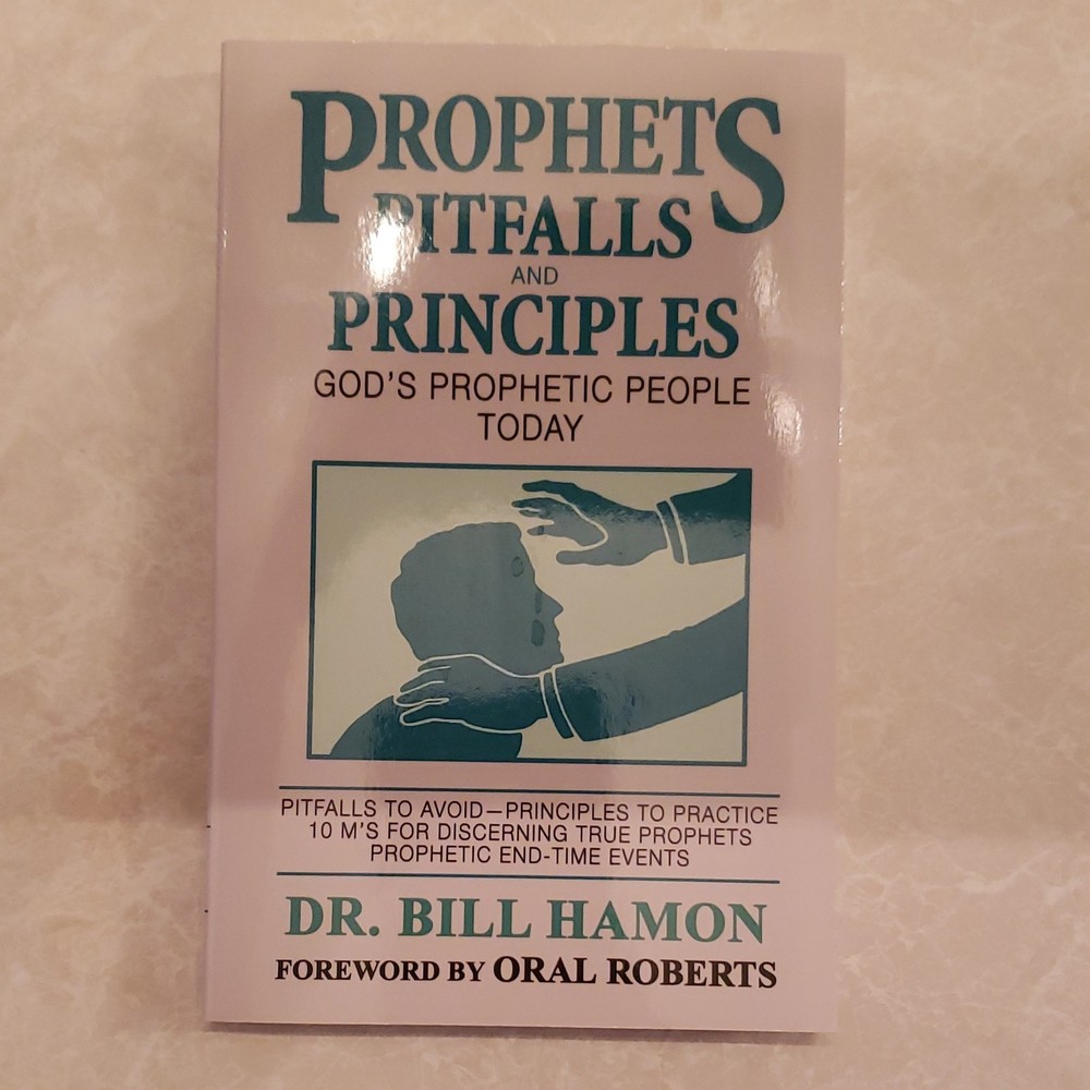 Destiny Image Prophets, Pitfalls and Principles – Bill Hamon (PB, 1991)
