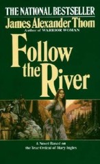 Follow the River – Mass Market Paperback By Thom, James Alexander – GOOD