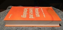 Petroleum Science and Technology: Upstream / Midstream by Chang Samuel Hsu Hardc
