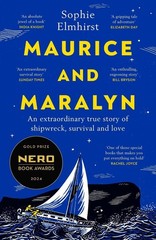 Maurice and Maralyn: An extraordinary true story of shipwreck, survival and love