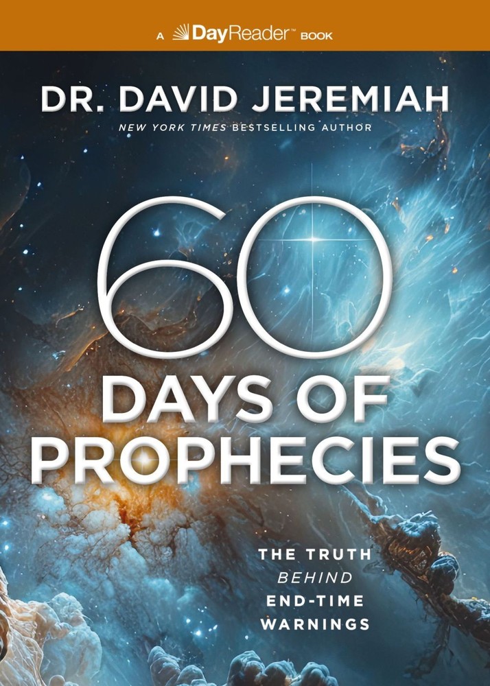 60 Days of Prophecies: The Truth Behind End-Time Warnings .. NEW