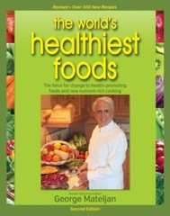 World’s Healthiest Foods, 2nd Edition: The Force For Change To Health-Promotin..