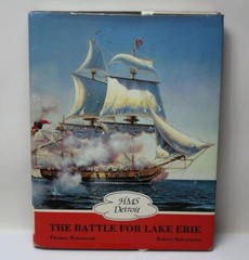 HMS Detroit: The Battle for Lake Erie Hardcover 1991 by Robert Malcomson