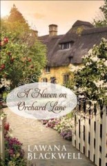 A Haven on Orchard Lane – Paperback By Blackwell, Lawana – VERY GOOD