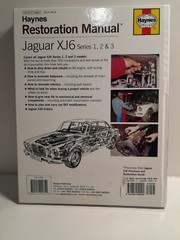 Haynes Restoration Manual Jaguar XJ6 series 1, 2, 3 by Dave Pollard 2003 h4020