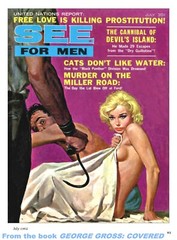 GEORGE GROSS: COVERED, trade paperback edition of a new men’s pulp mag art book