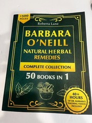 Barbara O’Neill Natural Herbal Remedies Complete Collection 50 Books in 1