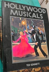 Ted Sennett HOLLYWOOD MUSICALS Harry N. Abrams 1981