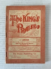 The King’s Praises 1907 Kirkpatrick Gilmour Hill Stone Hymnal Songbook Paperback