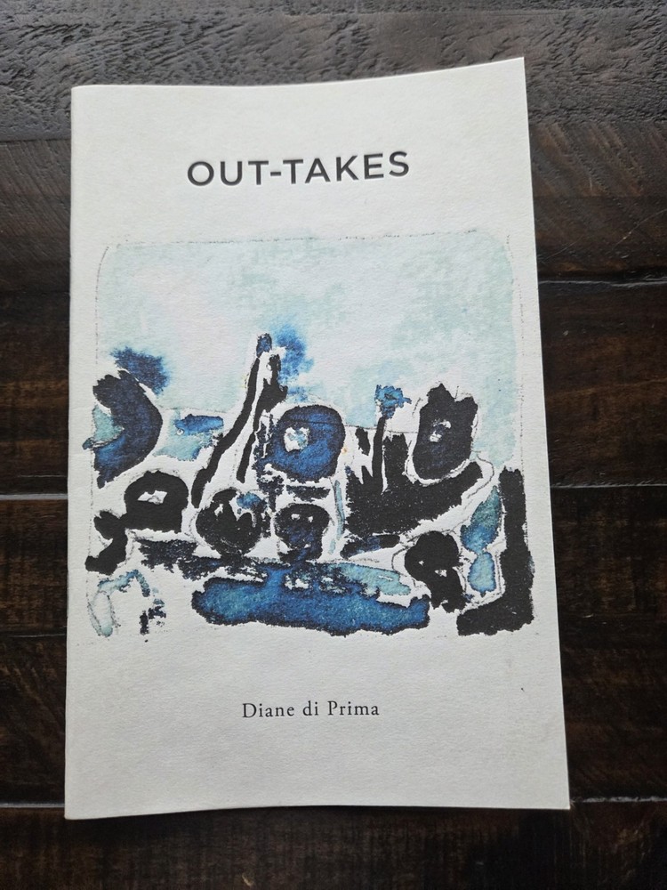 Out-takes Diane di Prima
