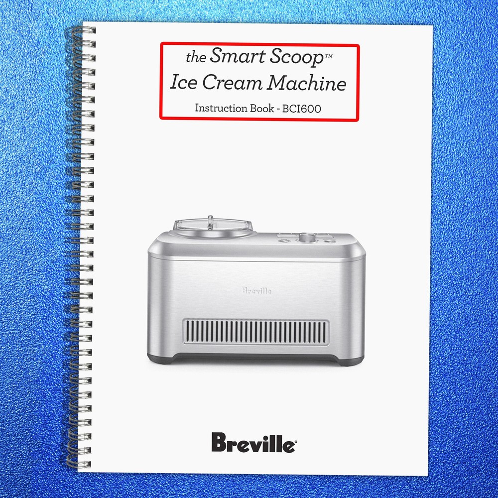 BREVILLE BCI600XL Ice Cream Maker Instruction Manual BINDER – TOUGH FRONT & BACK