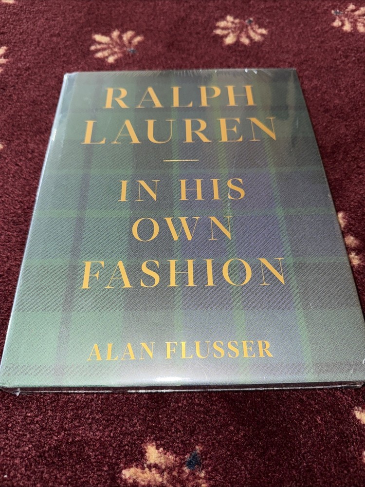 „Ralph Lauren: In His Own Fashion ” by Alan Flusser: How he branded „style” (HC)